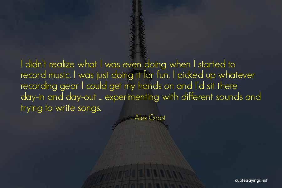 Fun Fun Fun Fun Fun Song Quotes By Alex Goot Fun Fun Fun Fun Fun Song Quotes By Alex Goot