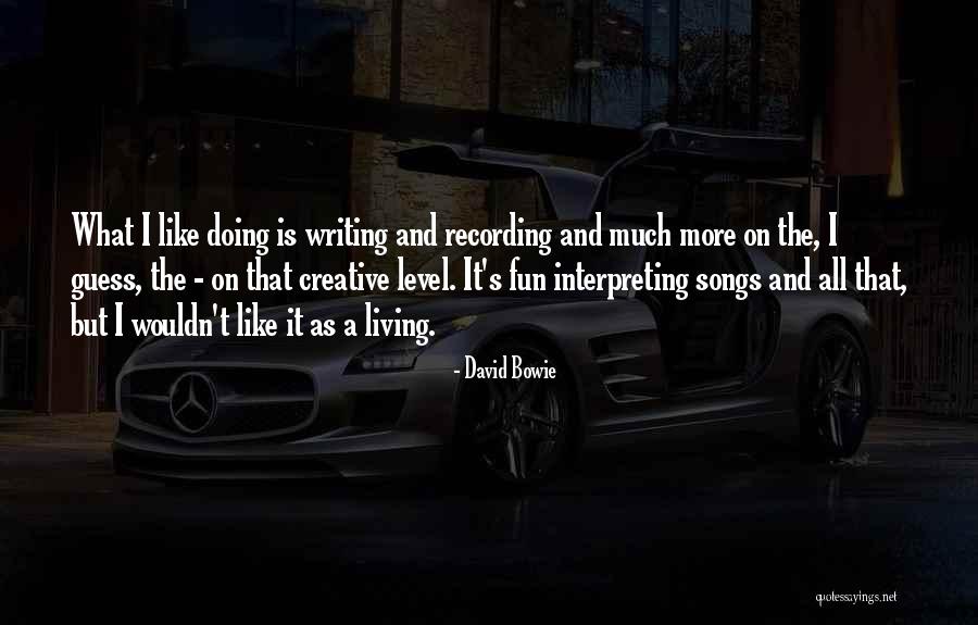 Fun Fun Fun Fun Fun Song Quotes By David Bowie Fun Fun Fun Fun Fun Song Quotes By David Bowie