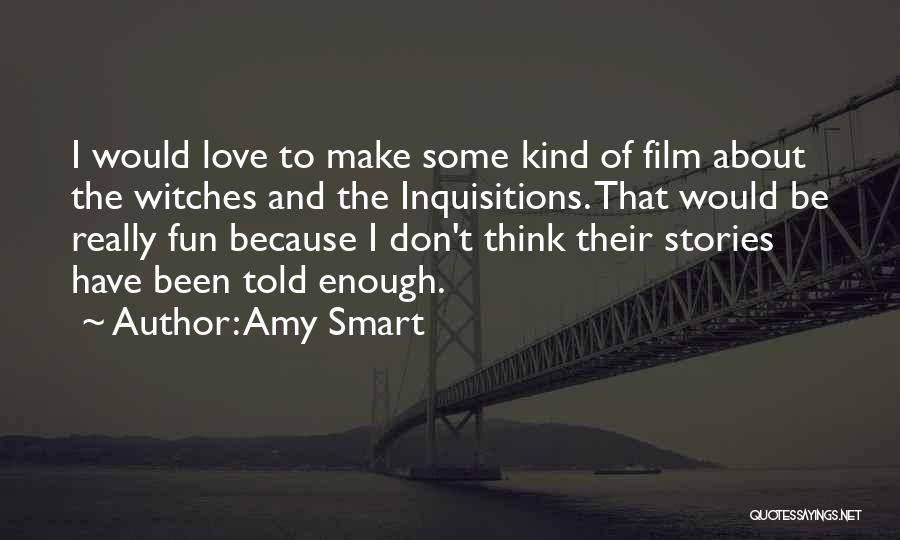 Fun Fun Quotes By Amy Smart