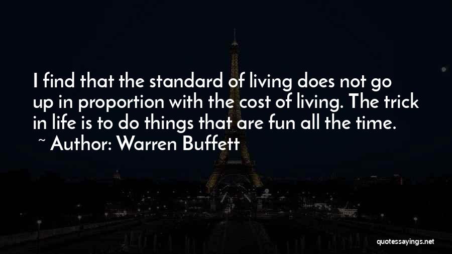 Fun In Life Quotes By Warren Buffett