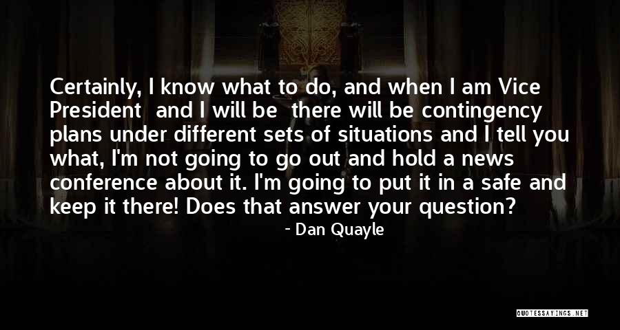Fun Junk Quotes By Dan Quayle Fun Junk Quotes By Dan Quayle