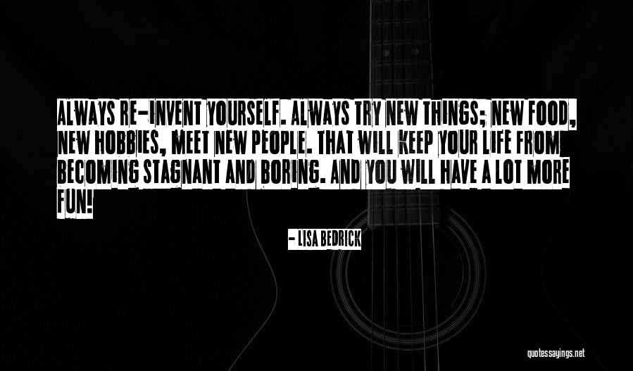 Fun Life And Love Quotes By Lisa Bedrick Fun Life And Love Quotes By Lisa Bedrick