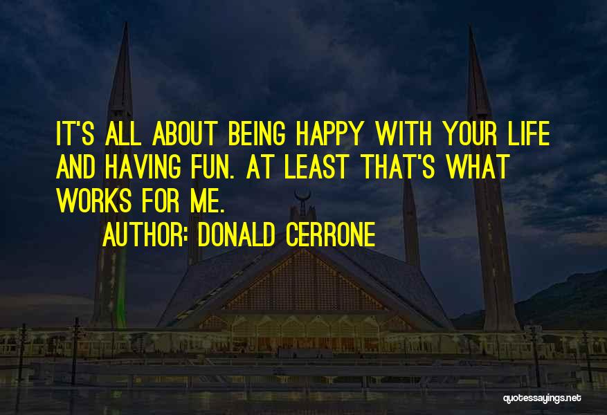Fun Life Quotes By Donald Cerrone