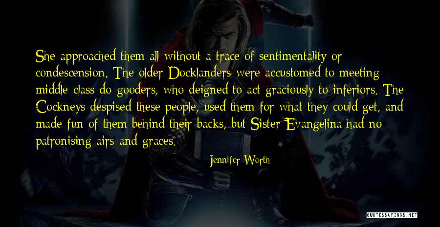 Fun Meeting Quotes By Jennifer Worth Fun Meeting Quotes By Jennifer Worth