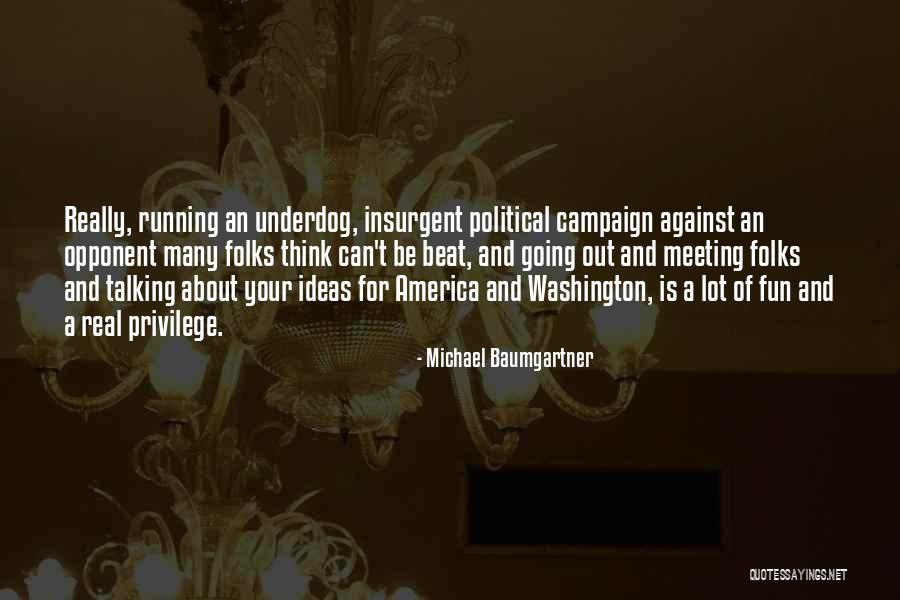 Fun Meeting Quotes By Michael Baumgartner Fun Meeting Quotes By Michael Baumgartner
