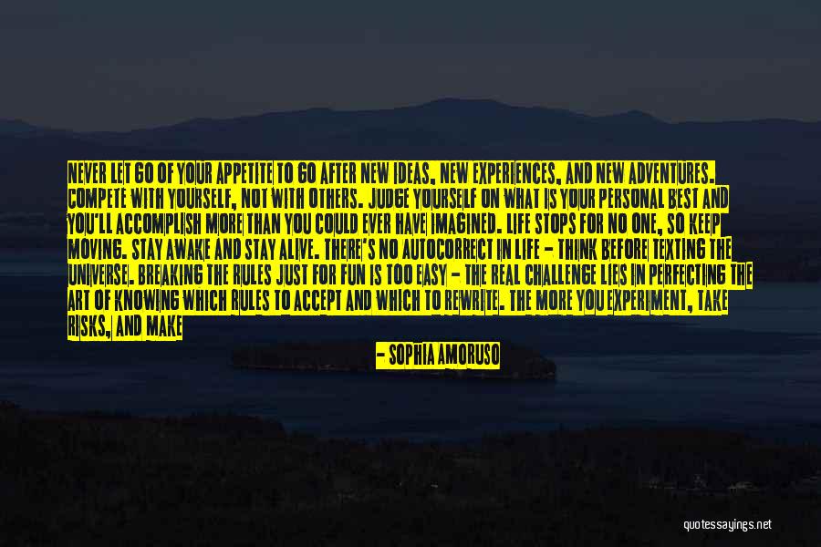Fun Never Stops Quotes By Sophia Amoruso Fun Never Stops Quotes By Sophia Amoruso