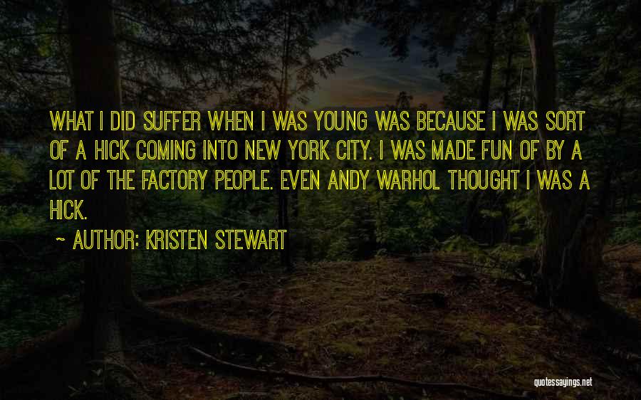 Fun New York City Quotes By Kristen Stewart