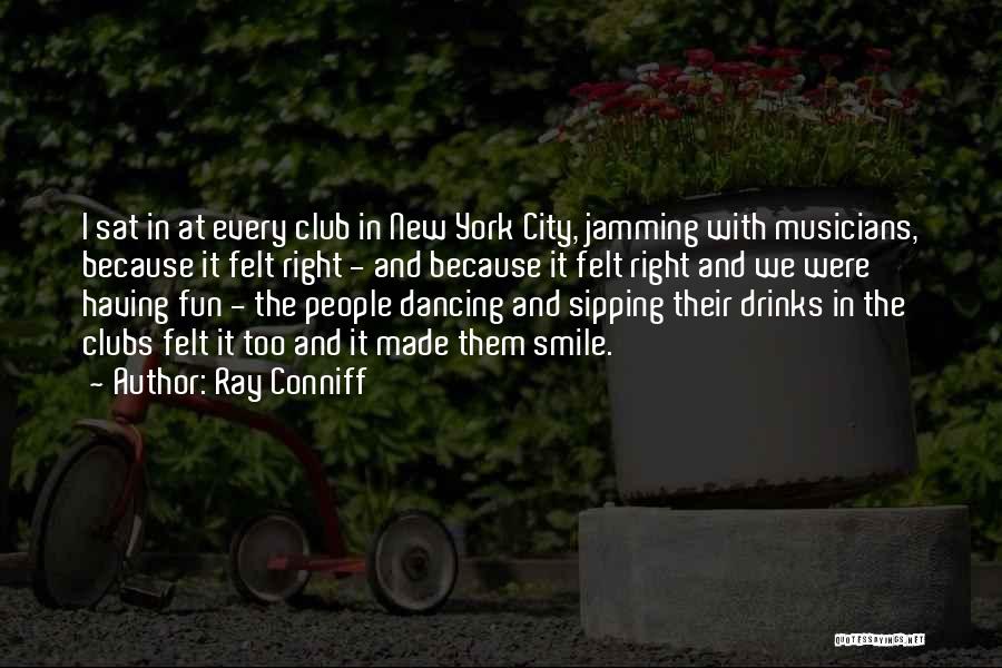 Fun New York City Quotes By Ray Conniff