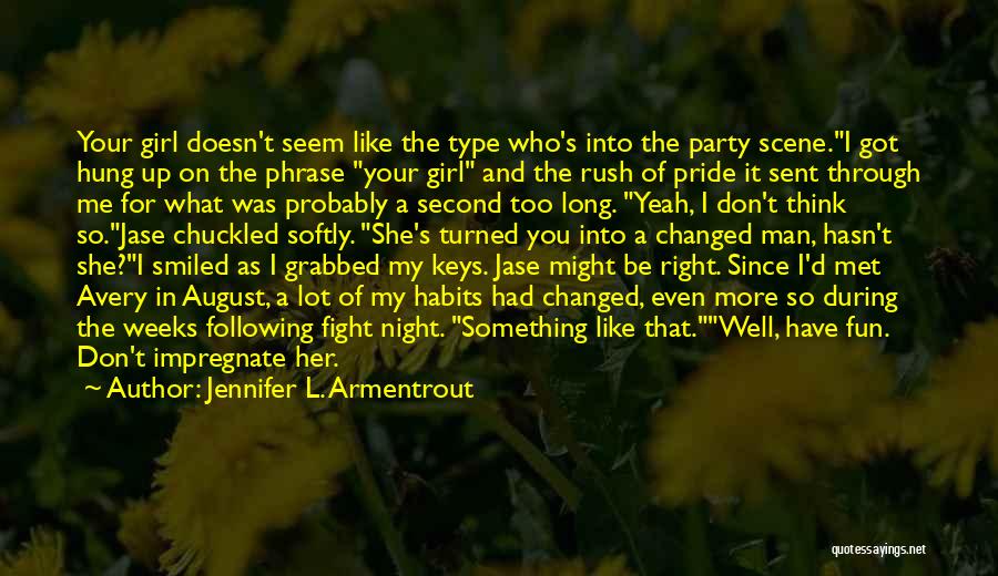 Fun Party Girl Quotes By Jennifer L. Armentrout