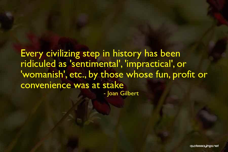 Fun Profit Quotes By Joan Gilbert Fun Profit Quotes By Joan Gilbert