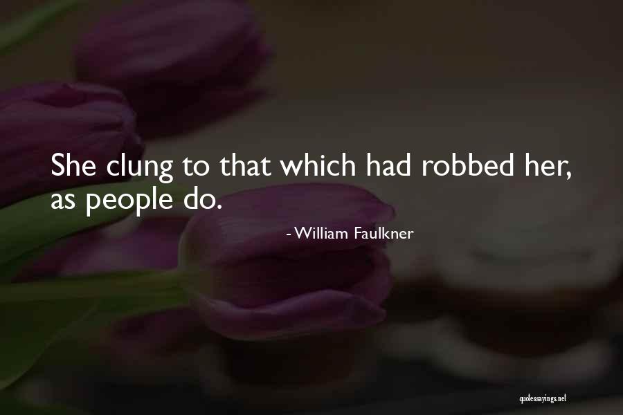 Fun School Days Quotes By William Faulkner Fun School Days Quotes By William Faulkner