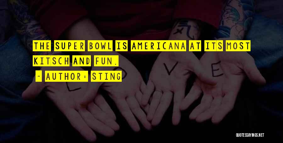 Fun Super Bowl Quotes By Sting