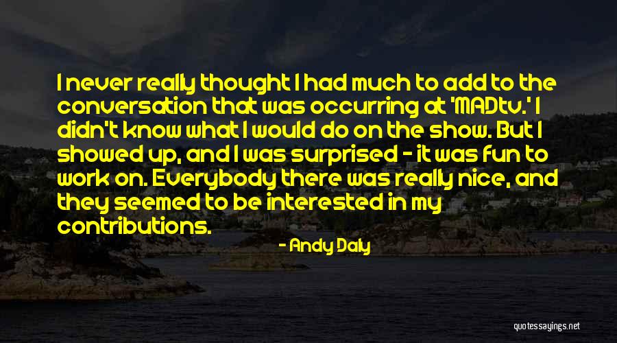 Fun They Had Quotes By Andy Daly Fun They Had Quotes By Andy Daly