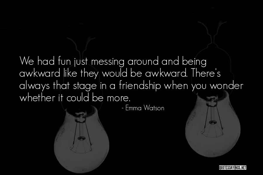 Fun They Had Quotes By Emma Watson Fun They Had Quotes By Emma Watson