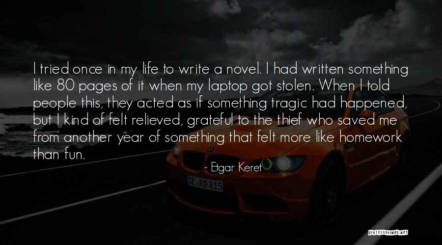 Fun They Had Quotes By Etgar Keret Fun They Had Quotes By Etgar Keret