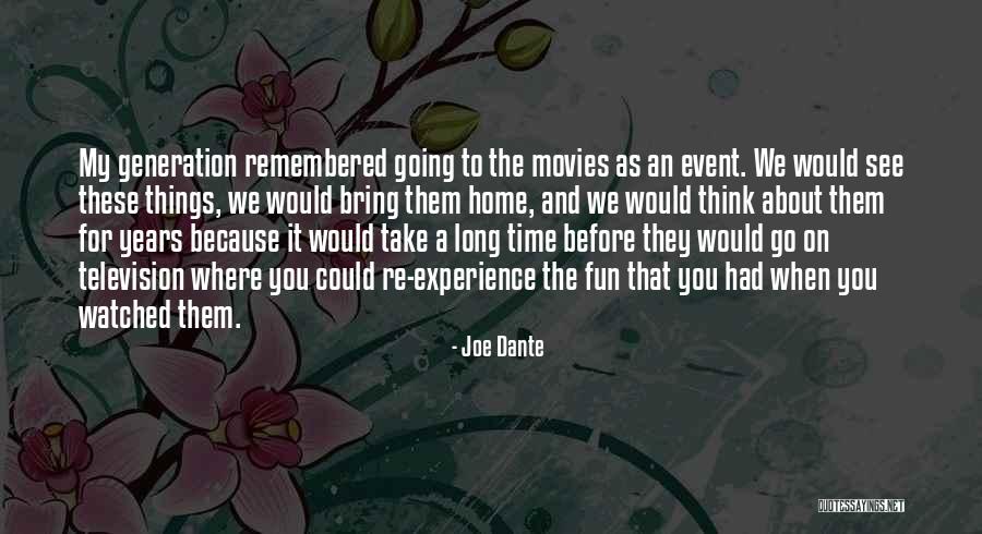 Fun They Had Quotes By Joe Dante Fun They Had Quotes By Joe Dante