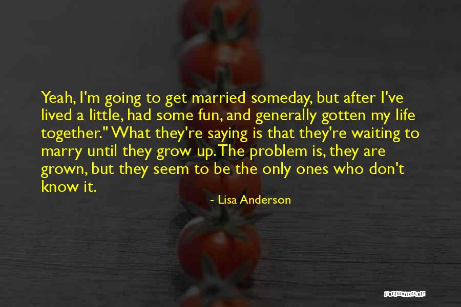 Fun They Had Quotes By Lisa Anderson Fun They Had Quotes By Lisa Anderson