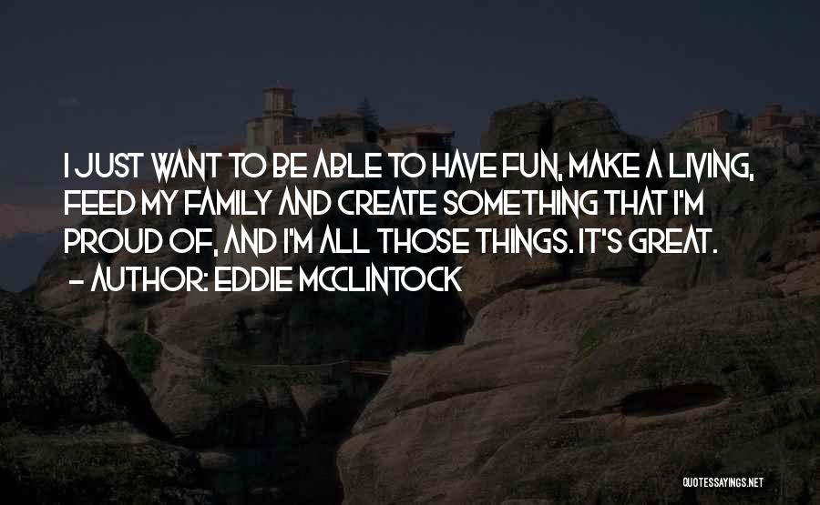 Fun Things Quotes By Eddie McClintock