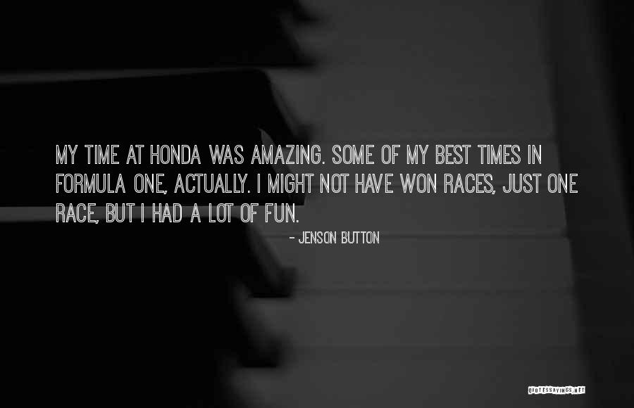 Fun Times Quotes By Jenson Button Fun Times Quotes By Jenson Button