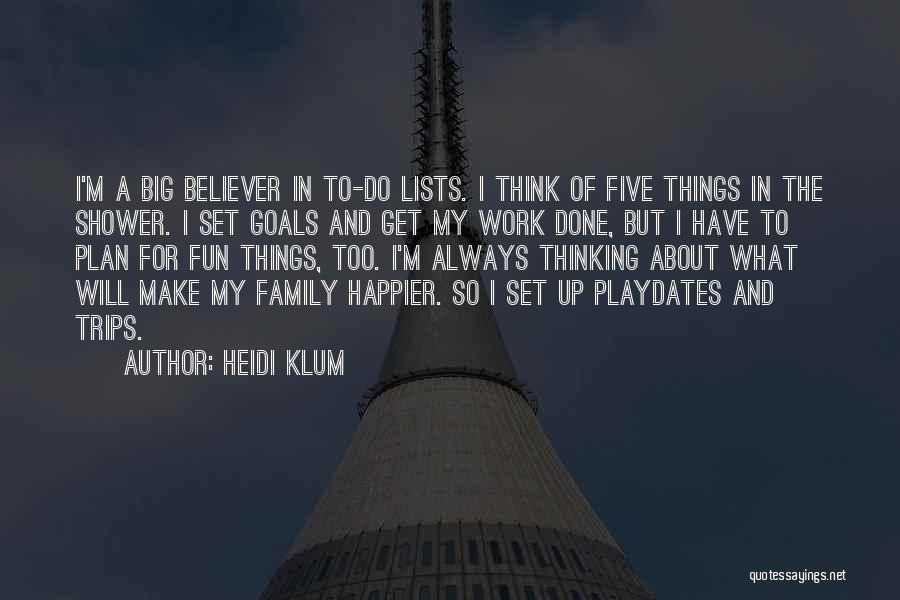 Fun Trips Quotes By Heidi Klum