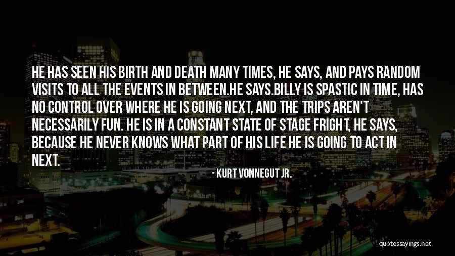 Fun Trips Quotes By Kurt Vonnegut Jr.