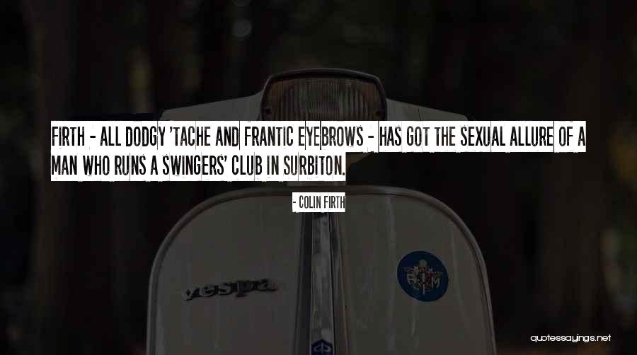 Fun Wine Facts Quotes By Colin Firth Fun Wine Facts Quotes By Colin Firth