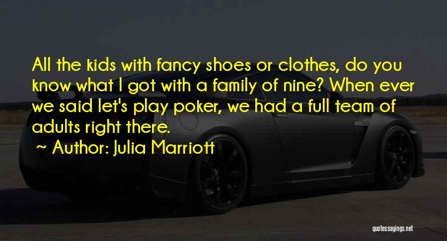 Fun With Family Quotes By Julia Marriott