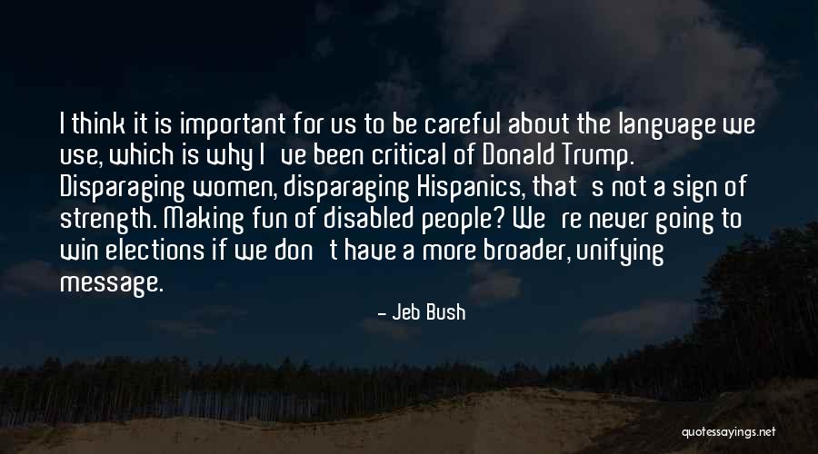 Fun With Language Quotes By Jeb Bush Fun With Language Quotes By Jeb Bush