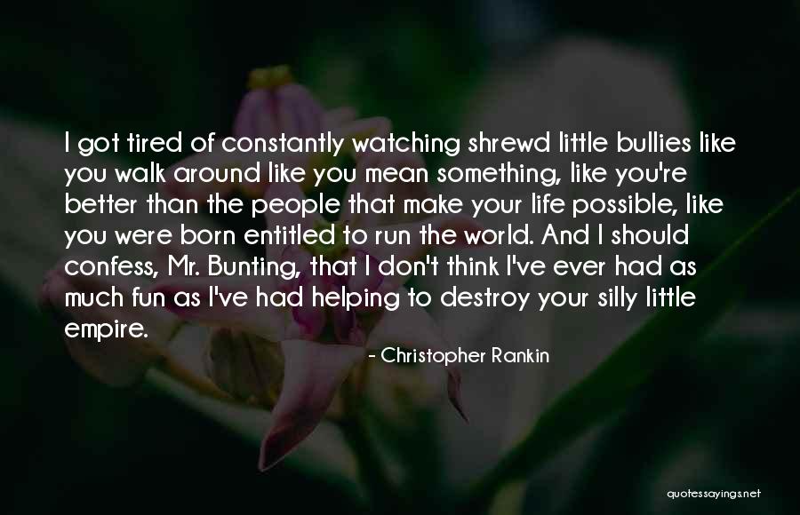 Fun World Quotes By Christopher Rankin Fun World Quotes By Christopher Rankin