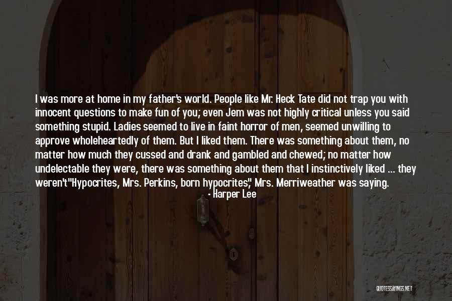 Fun World Quotes By Harper Lee Fun World Quotes By Harper Lee