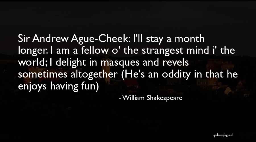 Fun World Quotes By William Shakespeare Fun World Quotes By William Shakespeare