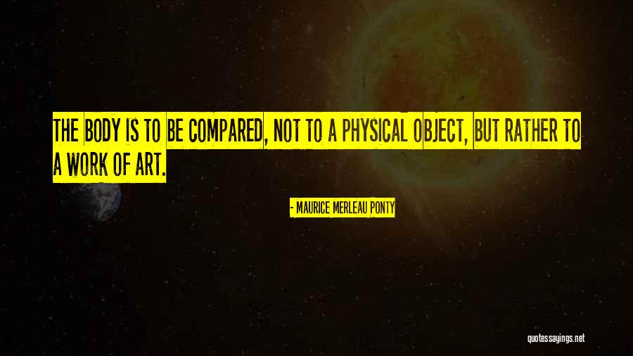 Funai Kodak Quotes By Maurice Merleau Ponty Funai Kodak Quotes By Maurice Merleau Ponty