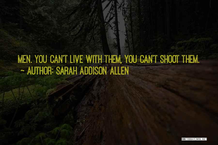 Funaki Quotes By Sarah Addison Allen