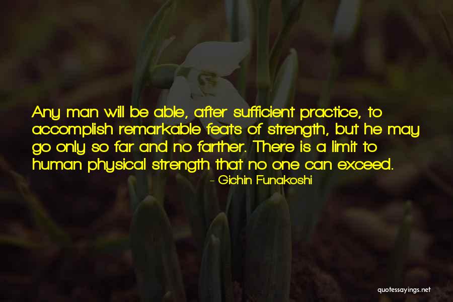 Funakoshi Gichin Quotes By Gichin Funakoshi Funakoshi Gichin Quotes By Gichin Funakoshi