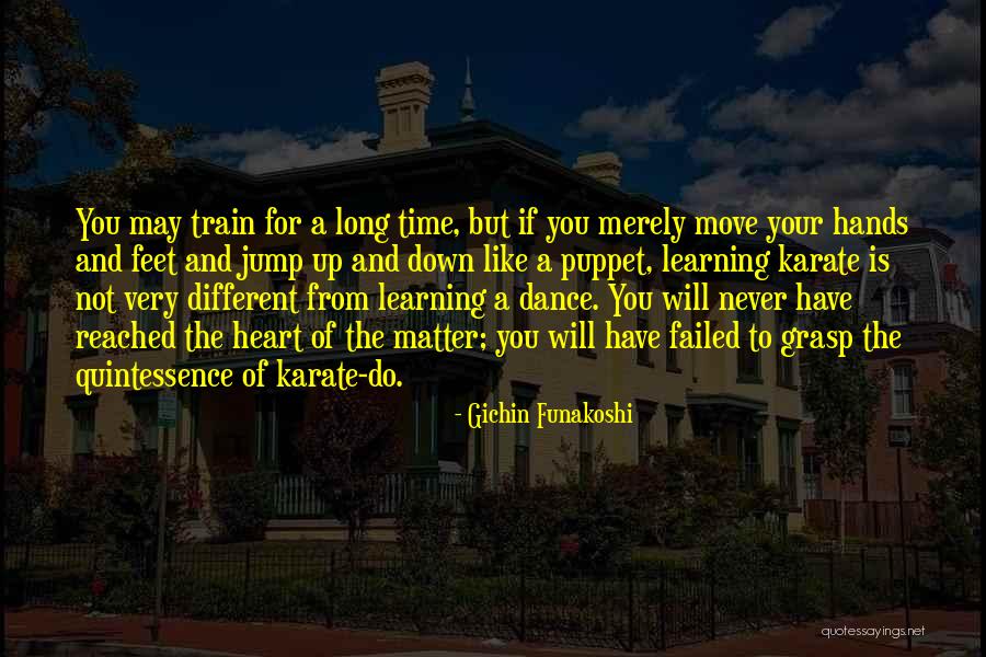 Funakoshi Gichin Quotes By Gichin Funakoshi Funakoshi Gichin Quotes By Gichin Funakoshi