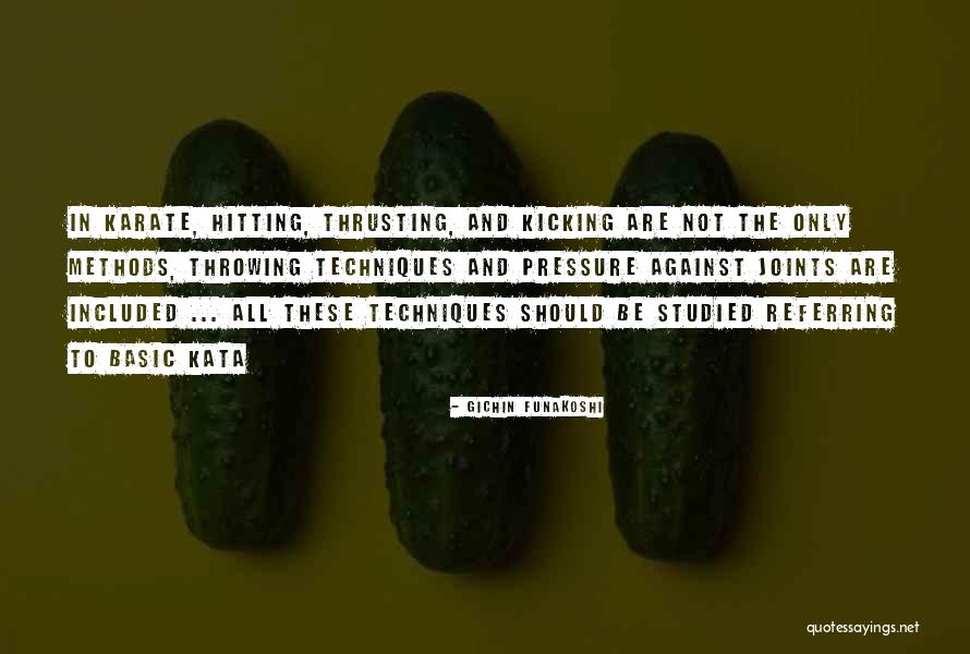 Funakoshi Gichin Quotes By Gichin Funakoshi Funakoshi Gichin Quotes By Gichin Funakoshi