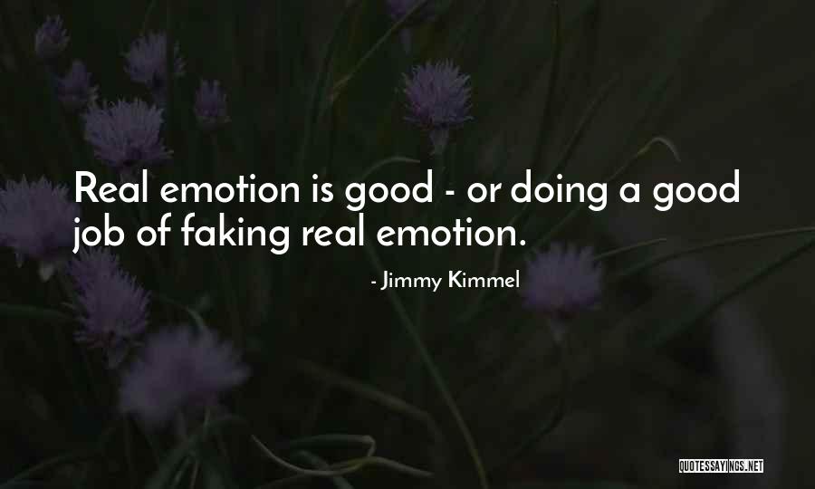 Funasaka Sake Quotes By Jimmy Kimmel Funasaka Sake Quotes By Jimmy Kimmel