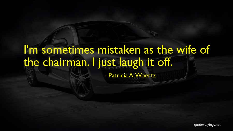 Funcionario De Prisiones Quotes By Patricia A. Woertz Funcionario De Prisiones Quotes By Patricia A. Woertz