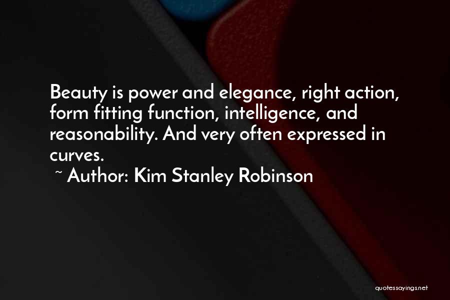 Function And Form Quotes By Kim Stanley Robinson