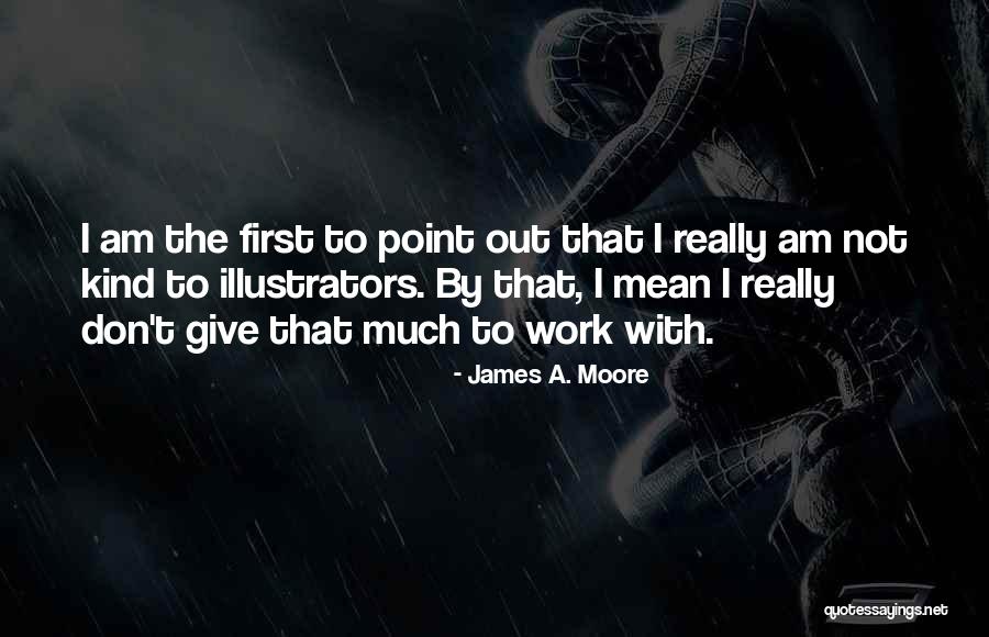 Function For Multiplication Quotes By James A. Moore Function For Multiplication Quotes By James A. Moore