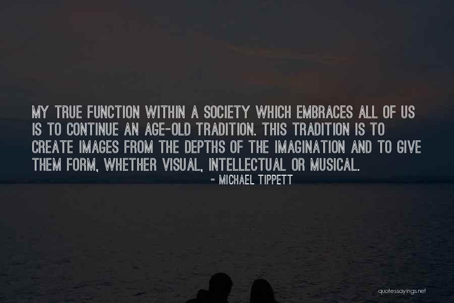 Function Form Quotes By Michael Tippett Function Form Quotes By Michael Tippett