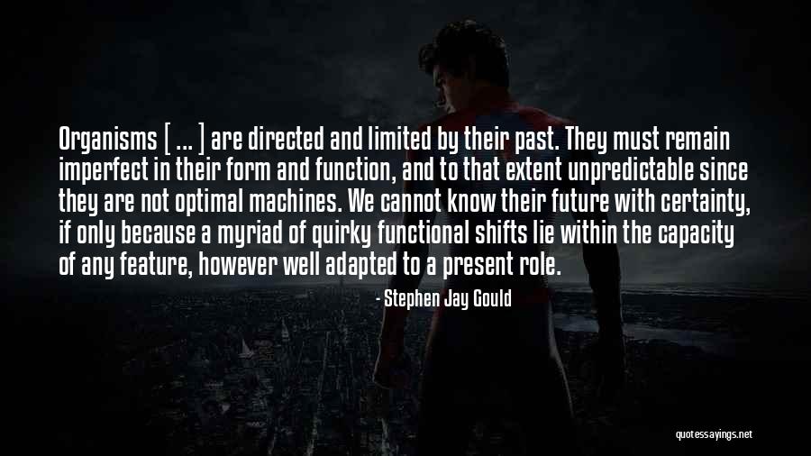 Function Form Quotes By Stephen Jay Gould Function Form Quotes By Stephen Jay Gould