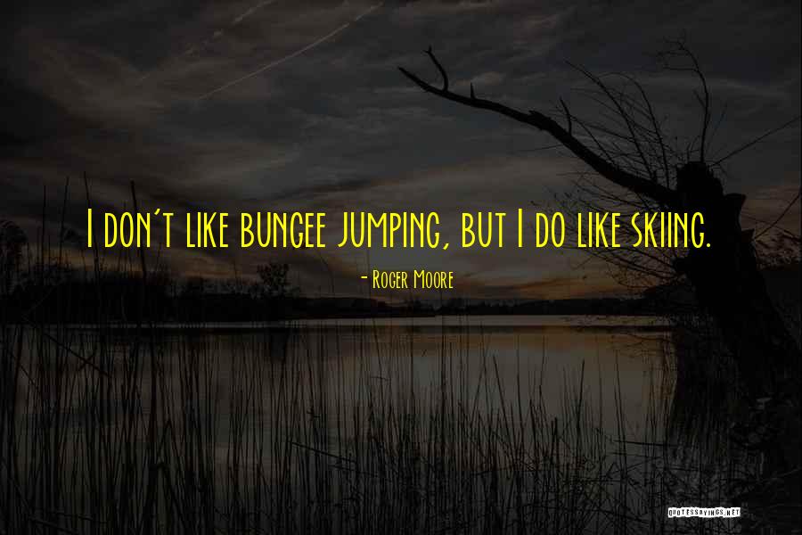 Function Left Atrium Quotes By Roger Moore Function Left Atrium Quotes By Roger Moore