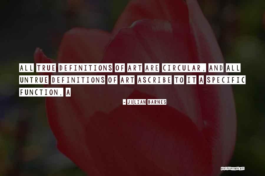 Function Of Art Quotes By Julian Barnes Function Of Art Quotes By Julian Barnes