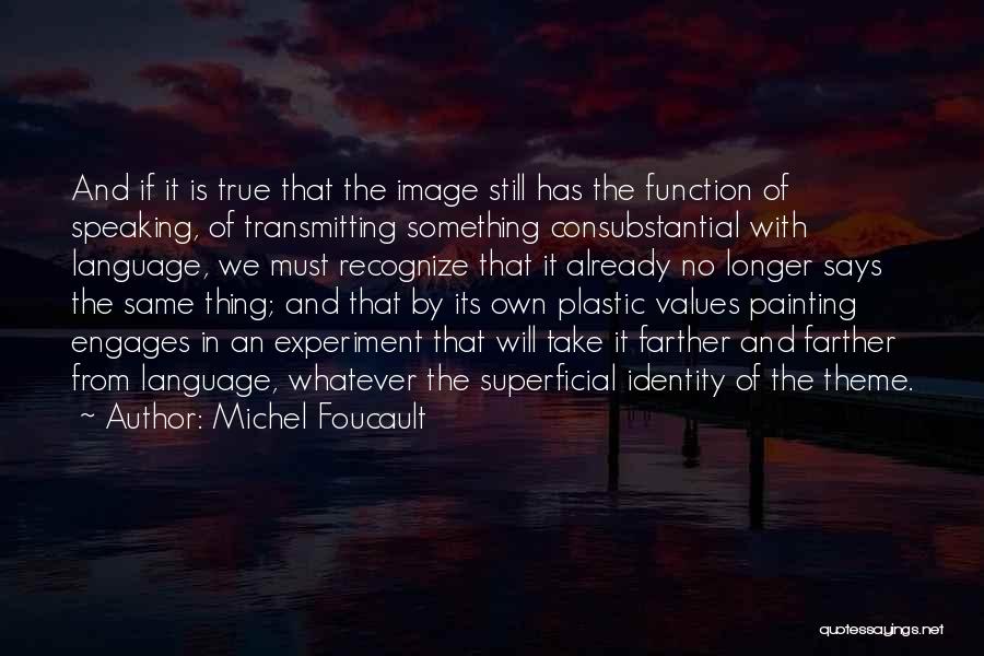 Function Of Language Quotes By Michel Foucault