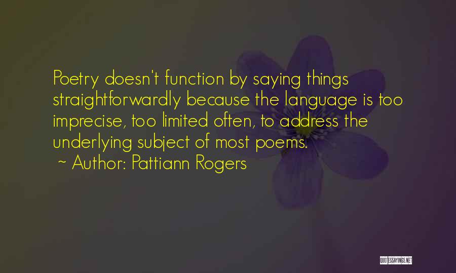 Function Of Language Quotes By Pattiann Rogers