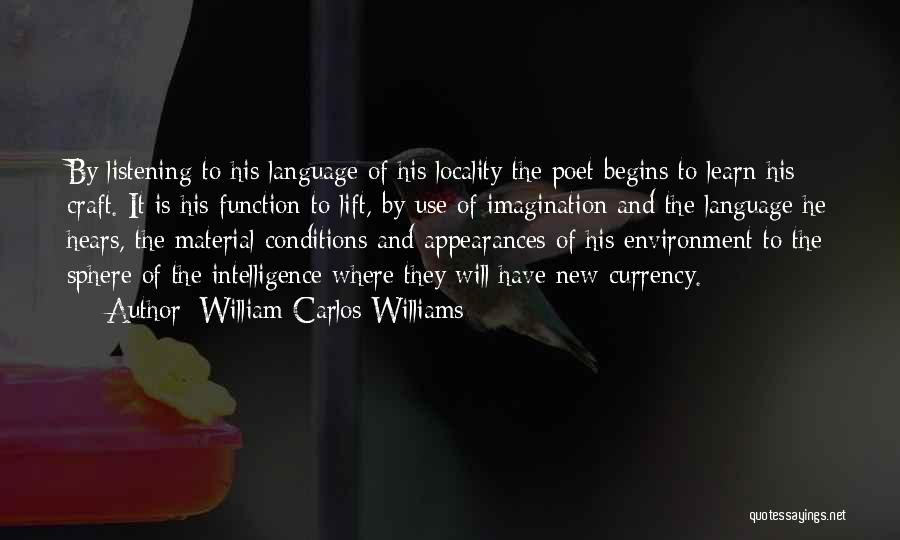 Function Of Language Quotes By William Carlos Williams