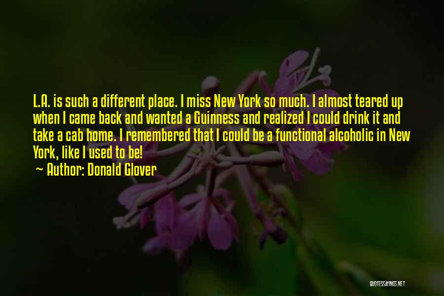 Functional Alcoholic Quotes By Donald Glover