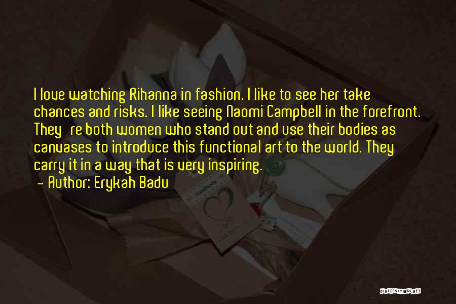 Functional Art Quotes By Erykah Badu