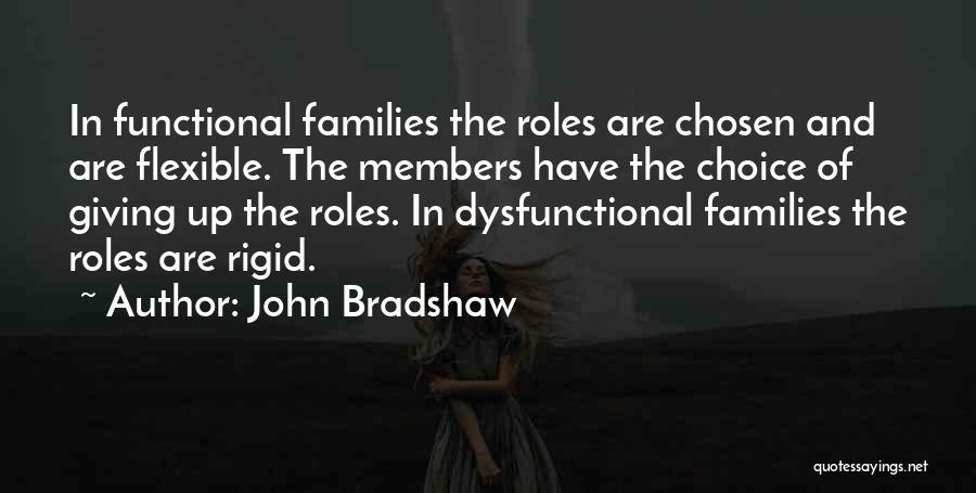 Functional Families Quotes By John Bradshaw